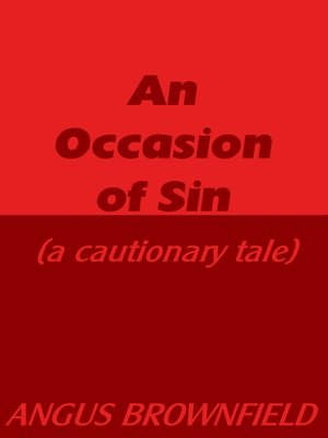 cover image of An Occasion of Sin (a cautionary tale)